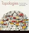 Topologies: The Urban Utopia in France, 1960 1970