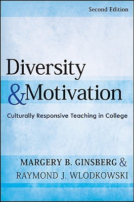 Diversity and Motivation: Culturally Responsive Teaching in College (Hardcover)