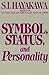 Symbol, Status, And Persona...