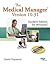 The Medical Manager Student Edition, Version 10.31 by David Fitzpatrick