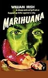 Marihuana by William Irish