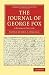 The Journal of George Fox: A Revised Edition (Cambridge Library Collection - Religion)