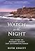 A Watch in the Night by Ruth Edgett