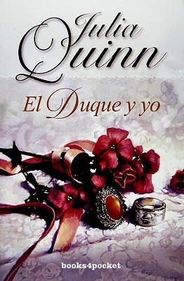 Portada de El duque y yo, de Julia Quinn