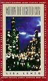 Within the Lighted City (Iowa Short Fiction Award) Within the Lighted City (Iowa Short Fiction Award)