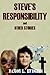 STEVE'S RESPONSIBILITY