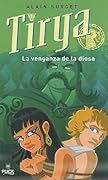 Tirya: la venganza de la diosa