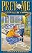 Prey for Me: A New Orleans Mystery