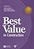 Best Value in Construction by John             Kelly
