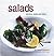 'Salads: Starters, Mains an...