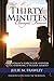 Thirty Minutes: Changed Forever