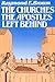 The Churches The Apostles L...
