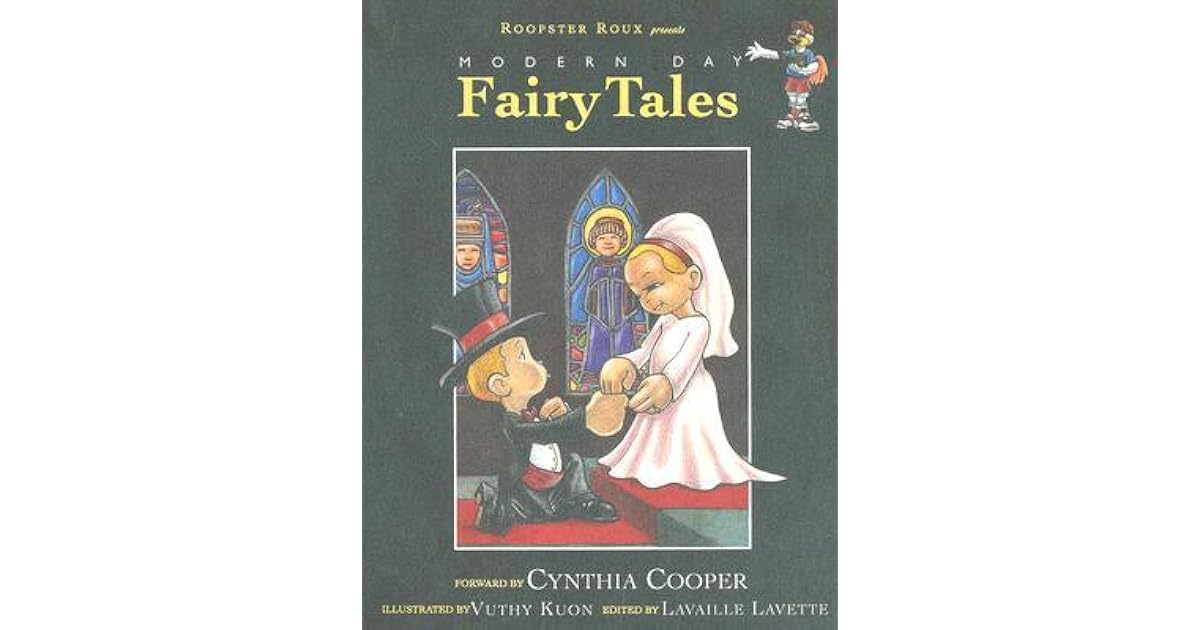 Modern Day Fairy Tales by Lavaille Lavette