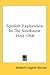 Spanish Exploration in the Southwest, 1542-1706