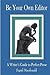 Be Your Own Editor: A Writer's Guide to Perfect Prose