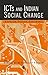 ICTs and Indian Social Change: Diffusion, Poverty, Governance