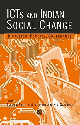 ICTs and Indian Social Change: Diffusion, Poverty, Governance (Hardcover)