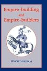 Empire-building and Empire-builders: Twelve Studies Empire-building and Empire-builders: Twelve Studies