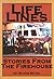 Life Lines: Stories from the Firehouse