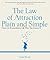 The Law of Attraction, Plain and Simple: Create the Extraordinary Life that You Deserve