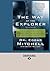 The Way of the Explorer: An Apollo Astronaut's Journey Through the Material and Mystical Worlds