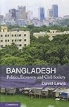 Bangladesh: Politics, Economy and Civil Society