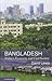 Bangladesh: Politics, Economy and Civil Society