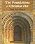 The Foundations of Christian Art (Sacred Art in Tradition Series)