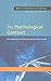 The Psychological Contract: Managing and developing professional groups (Work and Organizational Psychology)