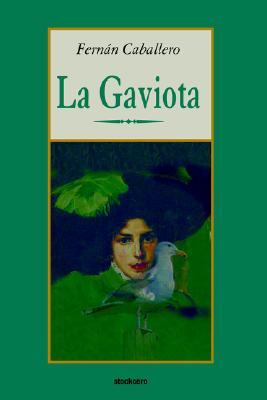 La gaviota (Paperback)