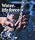 Water : Life Force