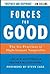 Forces for Good: The Six Pr...
