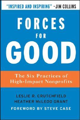 Forces for Good: The Six Practices of High-Impact Nonprofits (Hardcover)