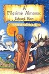A Pilgrim's Almanac