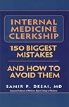 Internal Medicine Clerkship: 150 Biggest Mistakes And How To Avoid Them