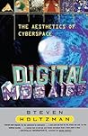 Digital Mosaics: The Aesthetics of Cyberspace Digital Mosaics: The Aesthetics of Cyberspace
