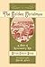 The Golden Christmas: A Tal...