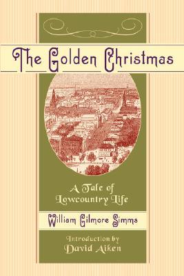 The Golden Christmas: A Tale of Lowcountry Life (Paperback)