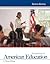Foundations of American Education, 7th Edition