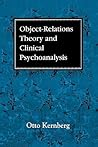 Object Relations Theory and Clinical Psychoanalysis