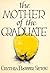 The Mother of the Graduate by Cynthia Propper Seton