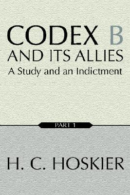 Codex B and Its Allies, 2 Volumes (Paperback)