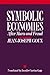 Symbolic Economies by Jean-Joseph Goux
