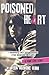 Poisoned Heart: I Married Dee Dee Ramone (the Ramones Years): A Punk Love Story