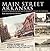 Main Street Arkansas: The Hearts of Arkansas Cities and Towns―as Portrayed in Postcards and Photographs