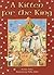 A Kitten for the King by Brenda Parkes