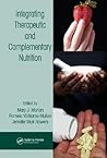 Integrating Therapeutic and Complementary Nutrition (Modern Nutrition)