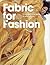Fabric for Fashion by Clive Hallett