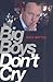 Big Boys Don't Cry: The Autobiography of Nick Battle