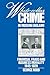 White-Collar Crime in Modern England by George Robb